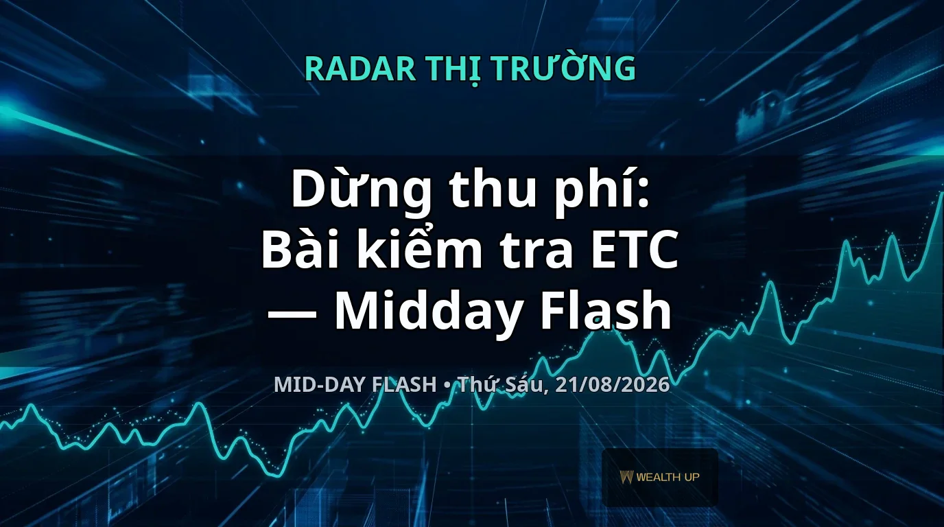 Dừng thu phí: Bài kiểm tra ETC — Midday Flash